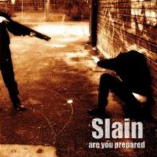Slain - are you prepared CD Slain - are you prepared CD